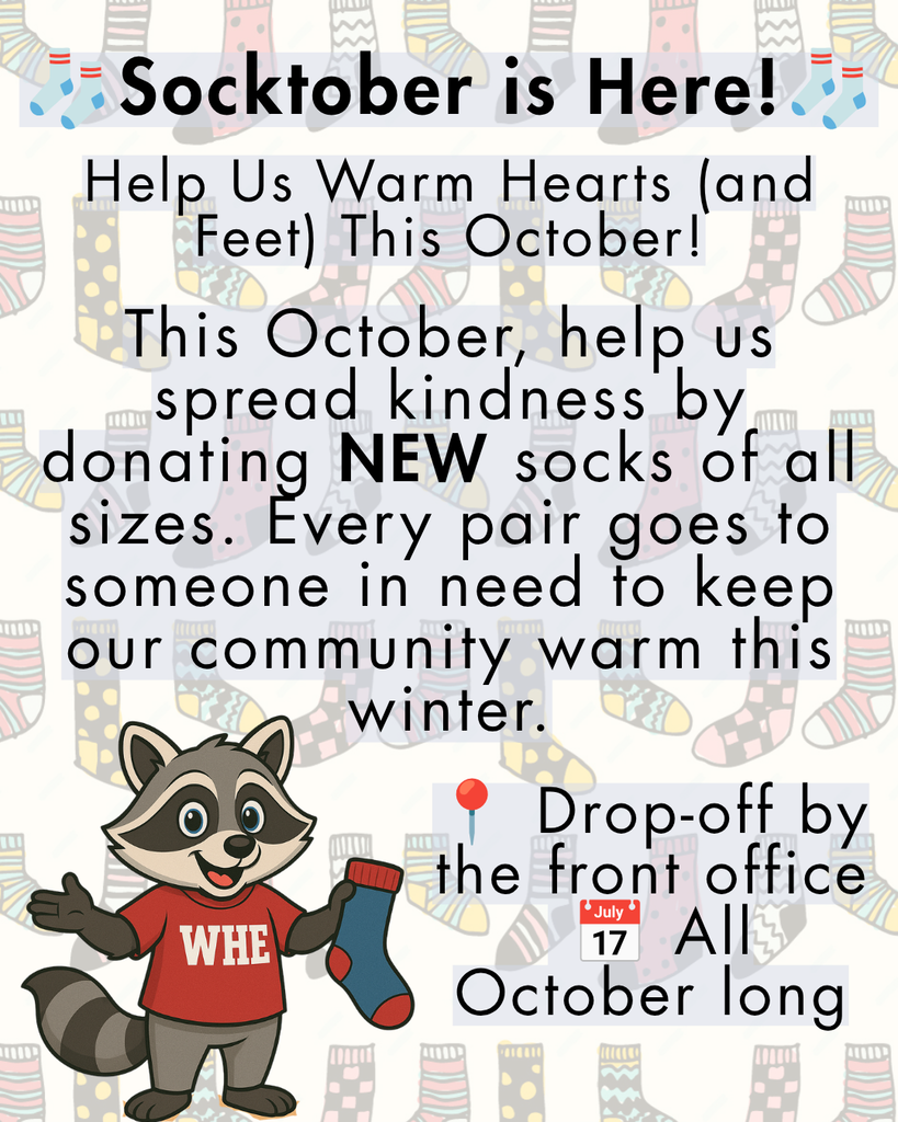 𧦠Socktober is here, Raccoons! Letβs warm hearts AND feet by collecting NEW socks of all sizes for those in need! β€οΈ π Drop off donations by the WHE front office all October long. Every pair makes a difference! Letβs spread kindness and help keep our community cozy this winter. π¦β¨ #Socktober #WHEKindness