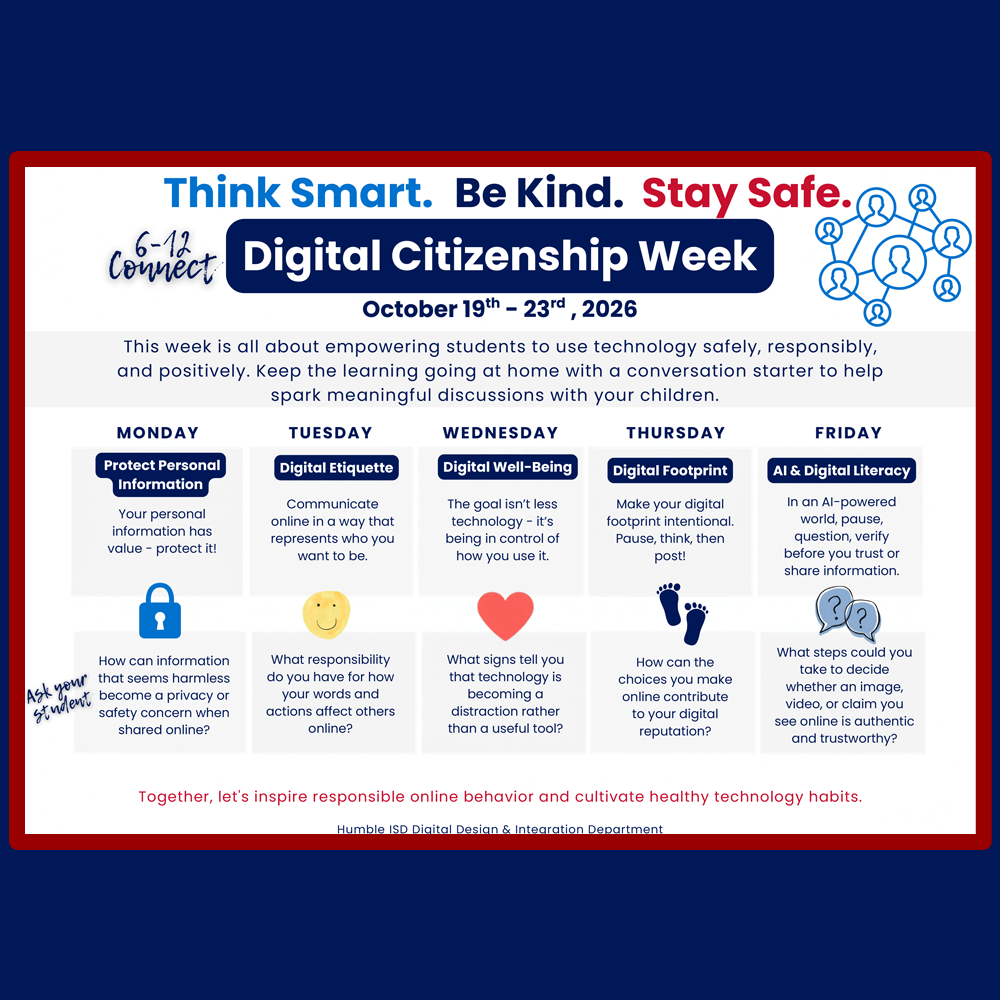 Digital Citizenship Week is October 19β23 for students in grades 6β12! Families can join the conversation about protecting personal information, digital etiquette and well-being, online footprints, and responsible AI use.