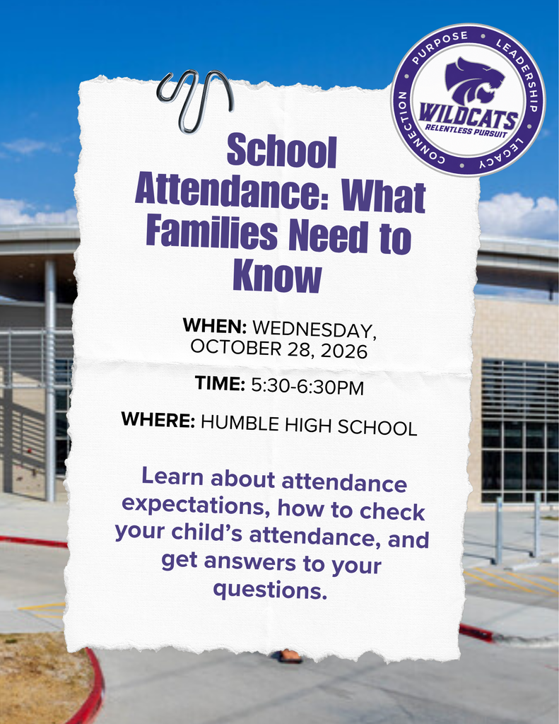 Attendance meeting: October 28, 5:30β6:30 p.m., Humble High School Media Center.