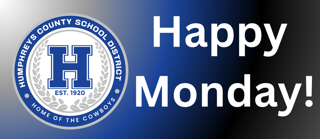 Humphreys county school district logo and Happy Monday in text!
