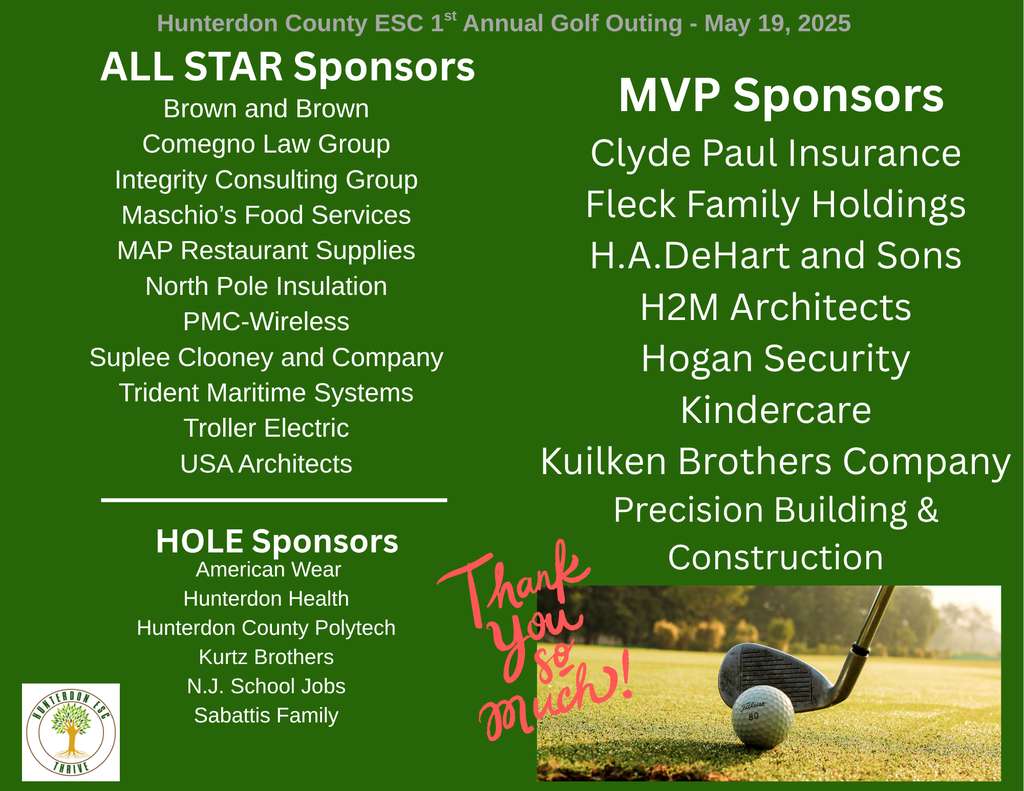 We're grateful for the incredible support at our first Golf Outing Fundraiser! Thanks to our generous sponsors, this event was a tremendous success in raising funds for the Hunterdon County ESC THRIVE Day Habilitation Program.