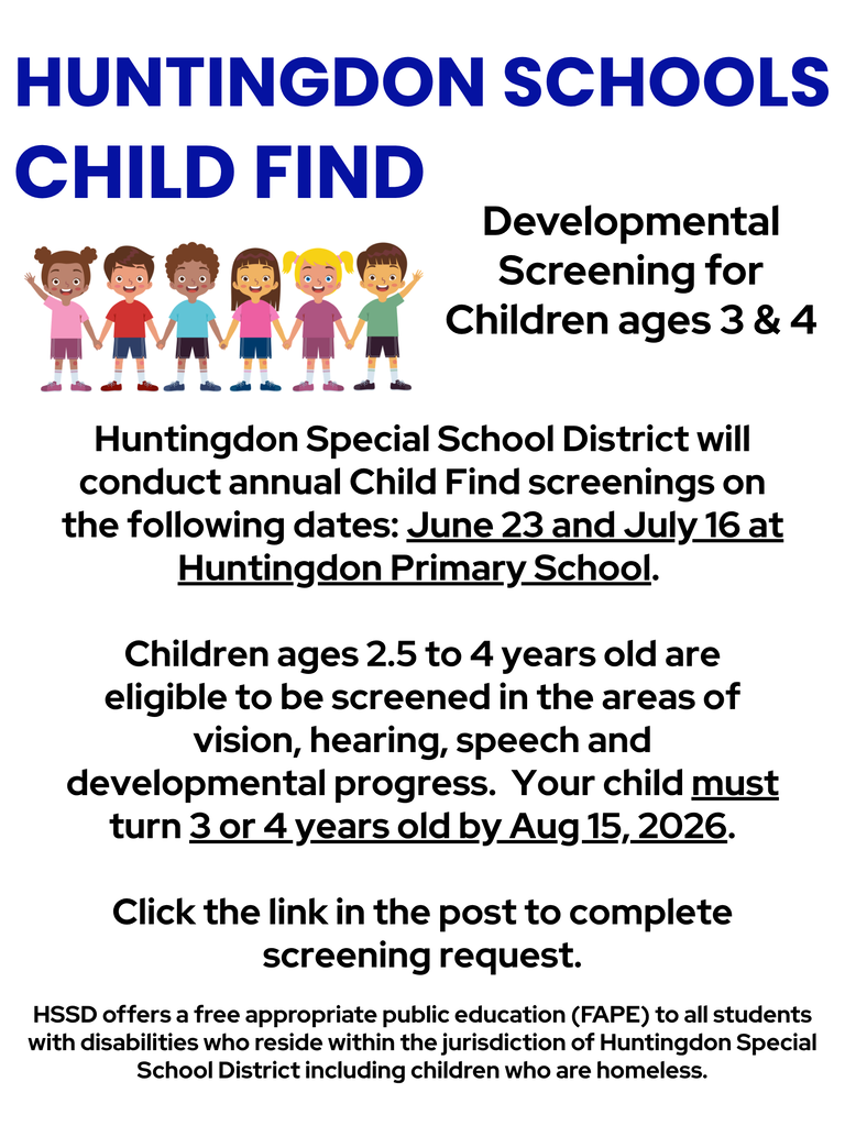 Developmental Screenings for Children ages 3 & 4. will be June 23 and July 16 at Huntingdon Primary School. Your child must turn 3 or 4 years old before August 15, 2026. Click the link in the post to complete screening request.