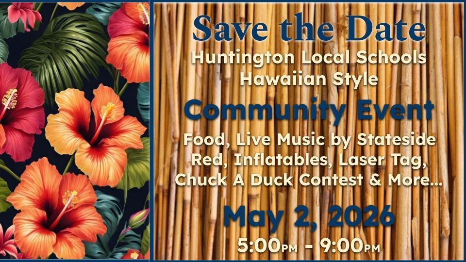 Huntington schools Community Event - May 2nd from 5pm to 9pm