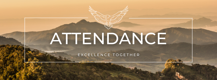 Beige and green mountains in the distance. There is a white rectangle with an eagle at the top enter and the words "attendance" and "excellence together" in the center.
