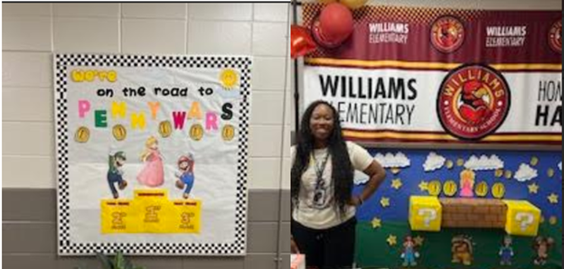 Collage showing a bulletin board of penny wars winners, and a teacher standing in front of Willimas Elementary banner and super mario bro. decorated display
