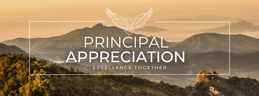 beige and green mountains in the distance with the words "Principal Appreciation" and "Excellence together" surrounded by a thin while rectangle and an eagle at the top.