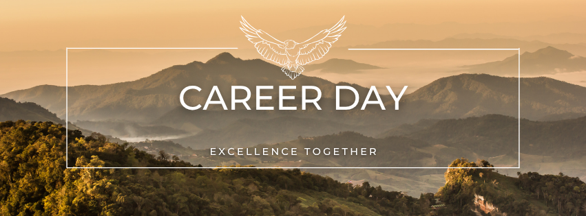 Beige and green mountains in the distance. There is a white rectangle with an eagle at the top center and the words "career day" and "excellence together" in the center.