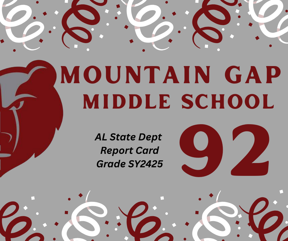 Image with confetti in background that says Mountain Gap Middle School Al State Report Card Score is 92