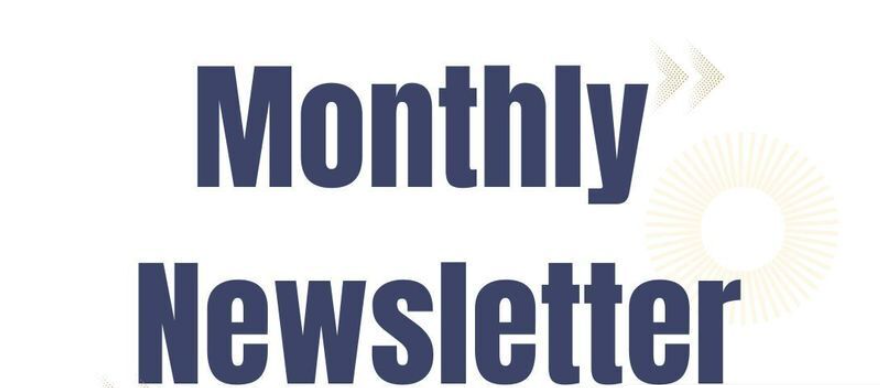Monthly Newsletter