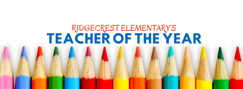 Image of colored pencils with the words Ridgecrest Elementary's Teacher of the Year