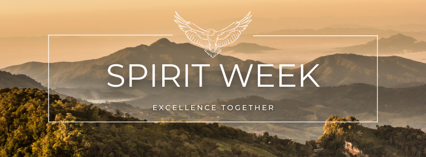 Beige and green mountains in the distance. There is a white rectangle with an eagle at the top enter and the words "spirit week" and "excellence together" in the center. 