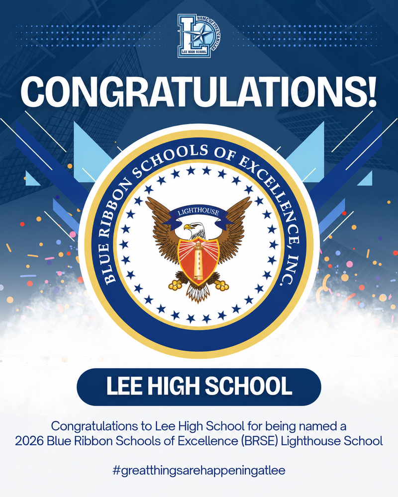 Congratulations to Lee High School, named a 2026 Blue Ribbon Schools of Excellence Lighthouse School, with Lee’s logo and the Lighthouse seal.
