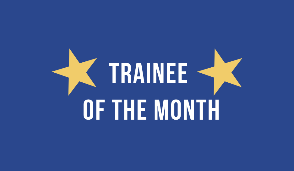 Trainee of the Month