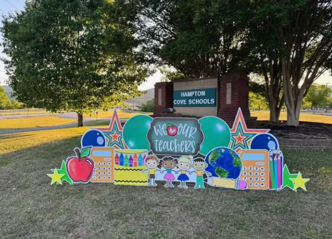 We love our teachers sign at the front of Hampton Cove Elementary.
