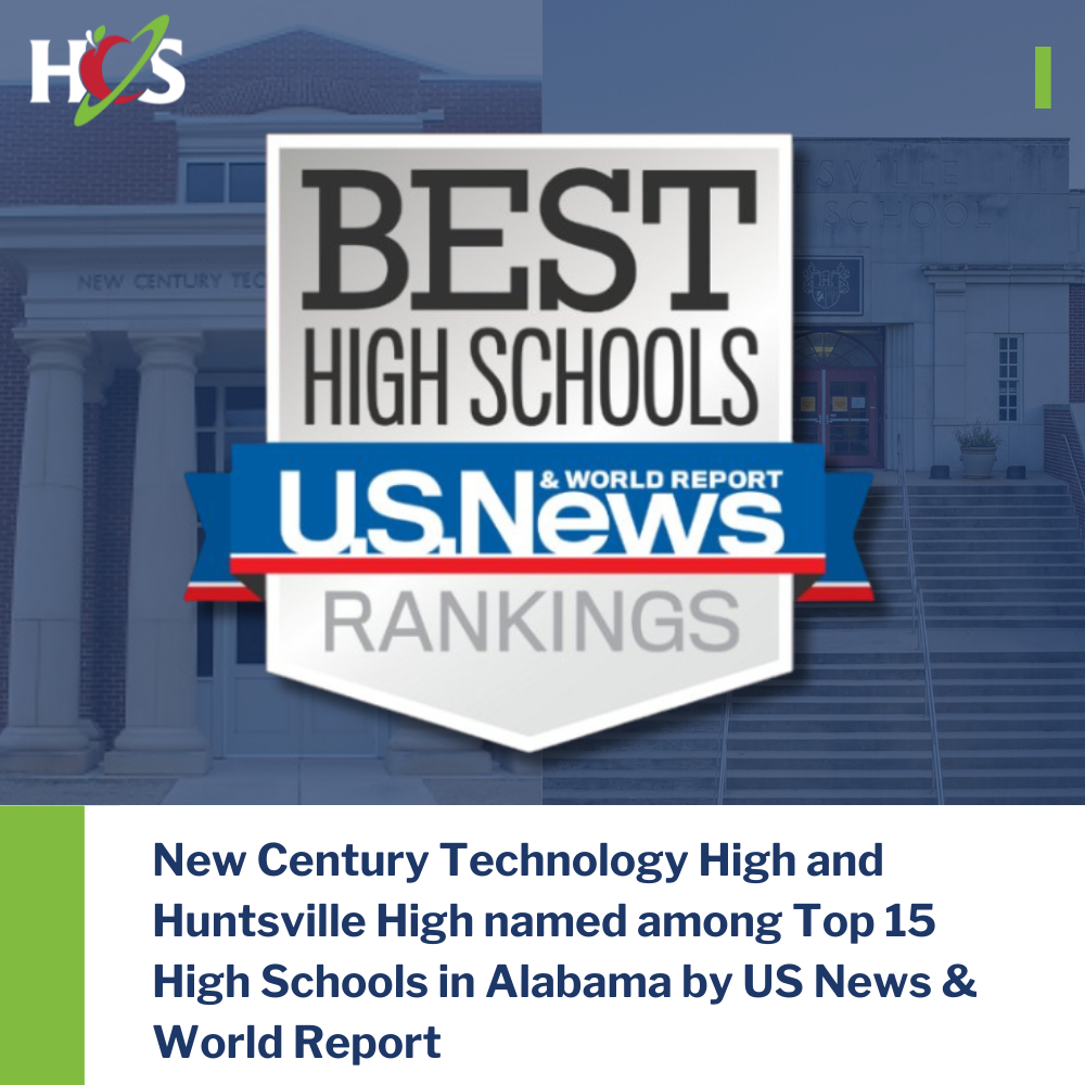 New Century Technology and Huntsville High named among Top 15 High Schools in Alabama by US News & World Report