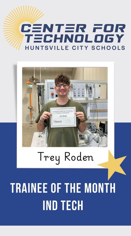 Industrial Technology Trainee of the month Trey Roden
