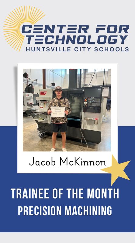 Precision Machining Trainee of the month Jacob McKinnon