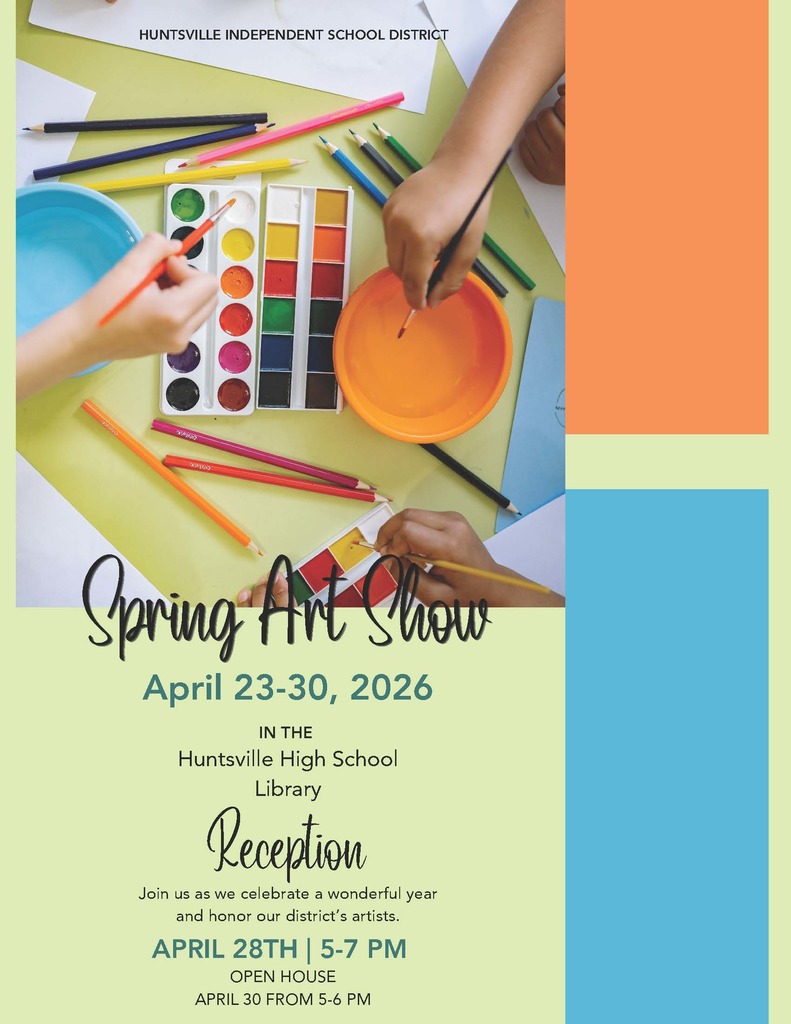 HISD Spring Art Show April 23-30, 2026 flyer
