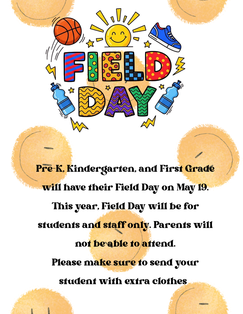 Pre-K, Kindergarten, 1st Grade Field Day Information