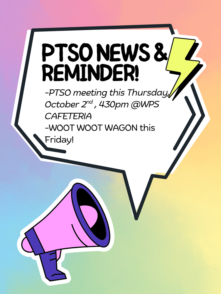 PTSO Meeting on 10/2 at 4:30 & WOOT WOOT Wagon on Friday