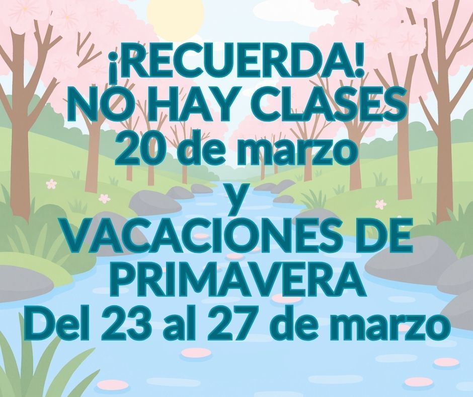 Dates to Remember: No School on 3/20/26 and Spring Break 3/23 - 3/27/26