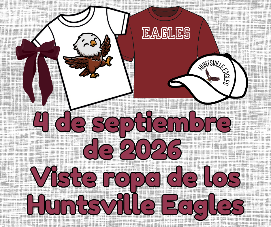 On September 4th Wear your favorite Huntsville Eagles attire!