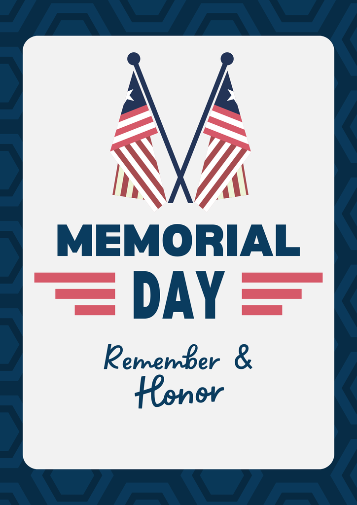 Graphic with two crossed American flags above the words “Memorial Day” in bold lettering. Below, the text reads “Remember & Honor.” The design uses red, white, and blue colors on a light background with a dark blue patterned border.