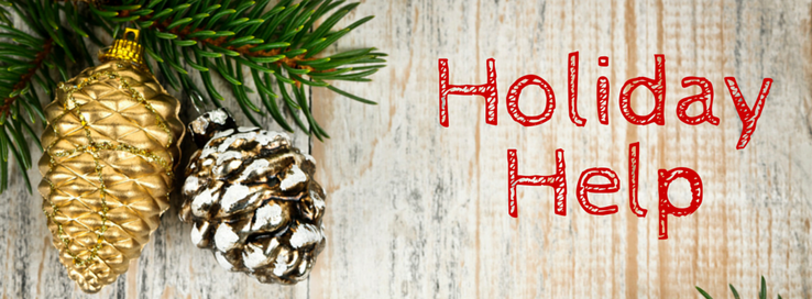 Holiday Help is available at COE. Please contact the office for more information.