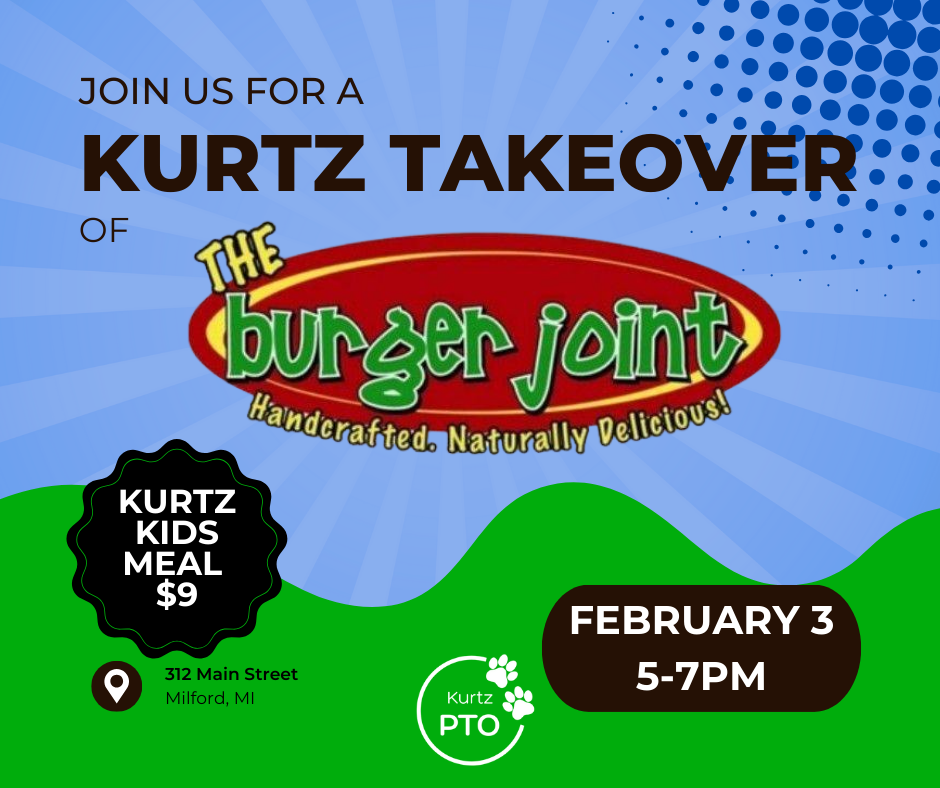 Join us for a Kurtz Takeover of The Burger Joint Handcrafted, Natually Delicious! Kurtz Kids Meal $9, 312 Main Street, Milford, MI February 3, 5-7pm