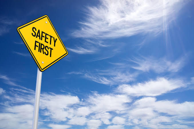 safety first