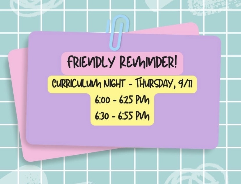 Don't forget that this week is Curriculum Night!