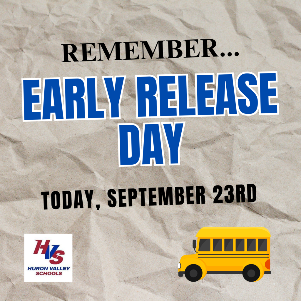 Reminder for Early Release Day 9/23