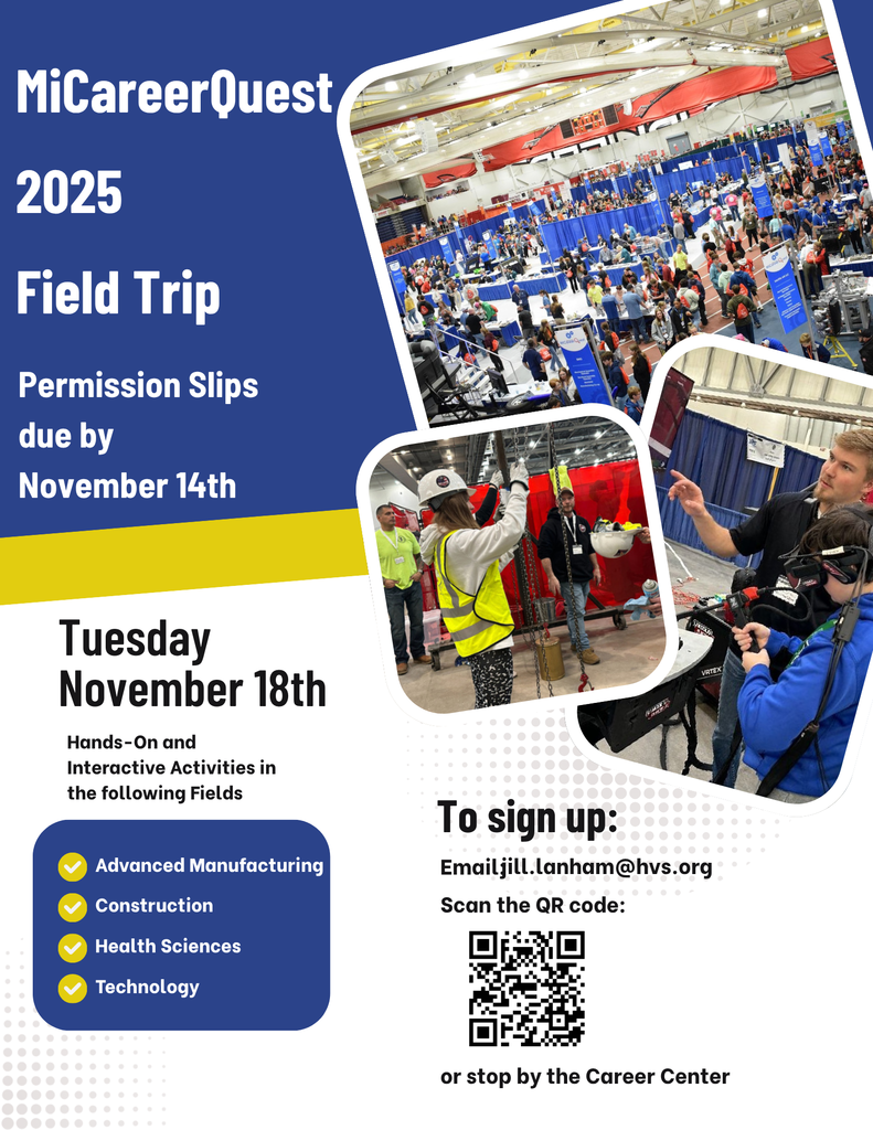 Any students interested in attending the MiCareerQuest field trip please stop into the Media Center to pickup a permission slip. They are due by this Friday!