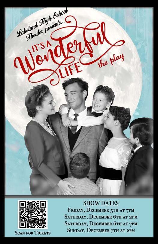 Flyer with information on It's a Wonderful Life play by Lakeland High School students