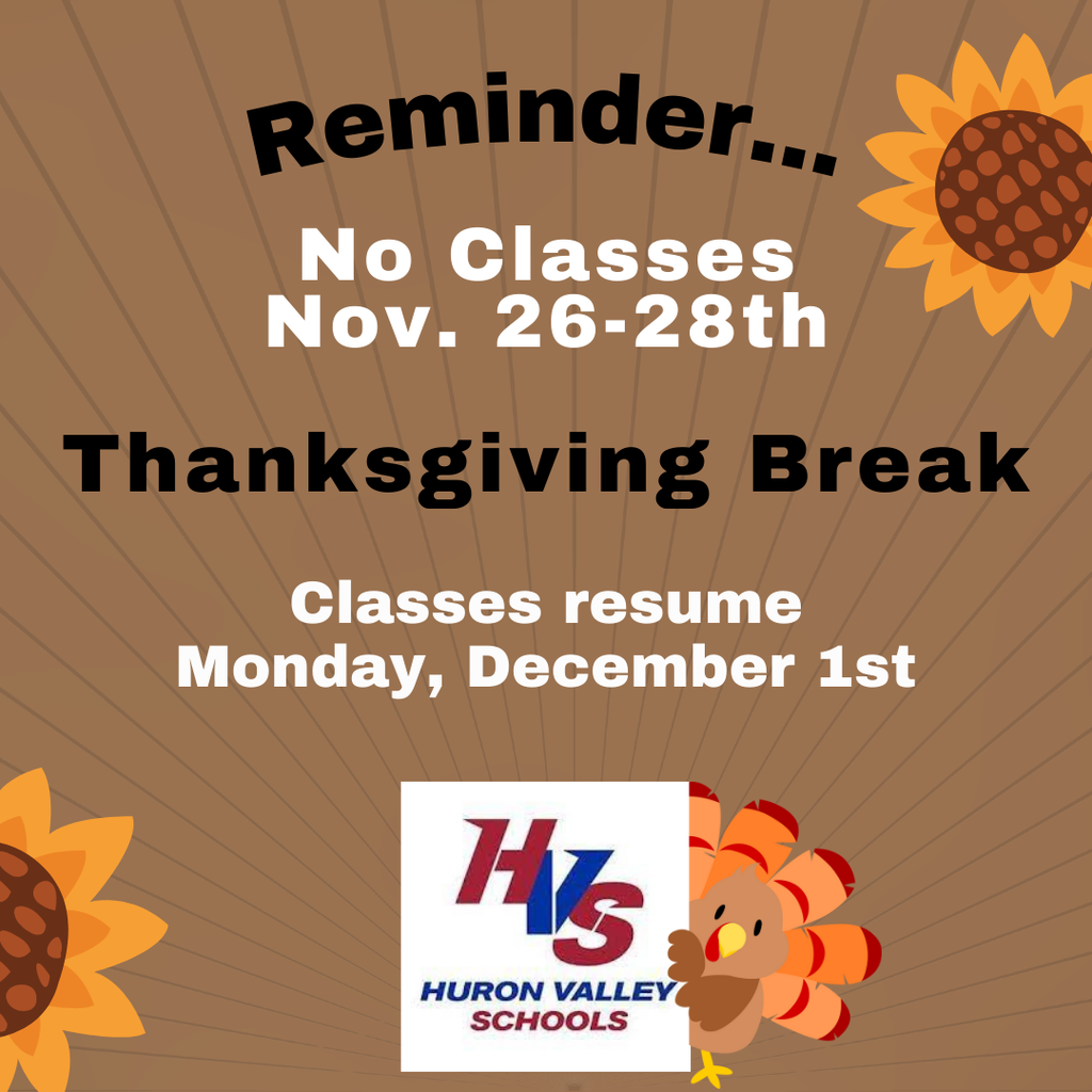 Reminder no classes during thanksgiving break