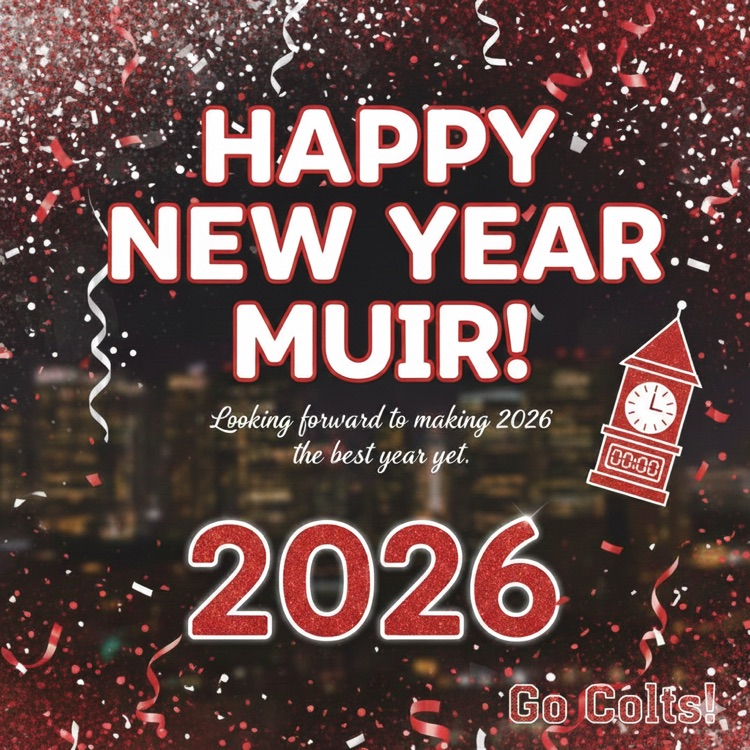 Happy New Year Muir! #wearemuir