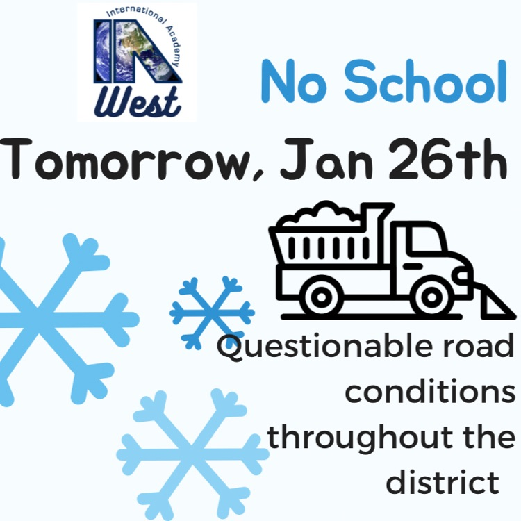 Due to road conditions—especially the many back roads in our area that have not been treated—we will be closing school tomorrow, Monday, January 26th.   