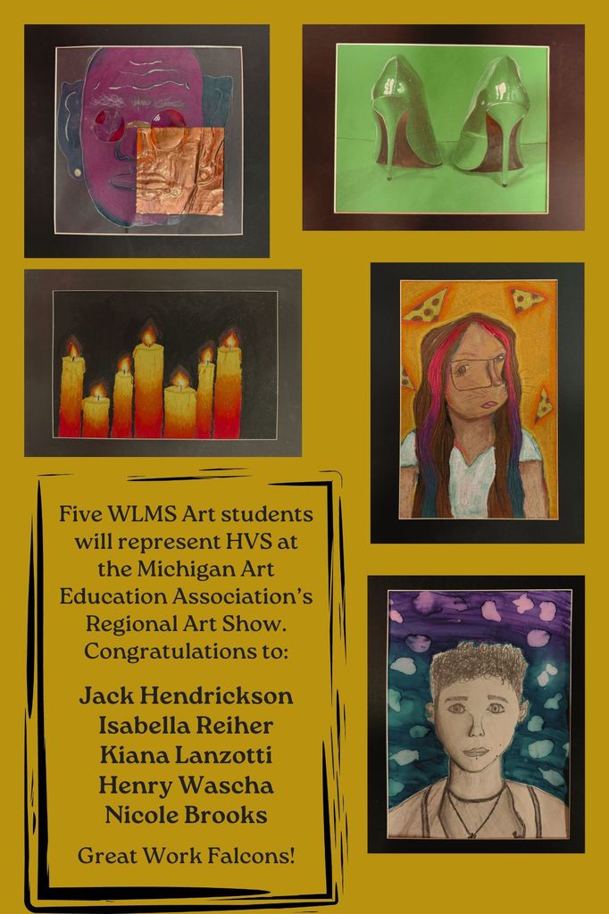 Artwork for the five WLMS students who will have their art in the regional art show