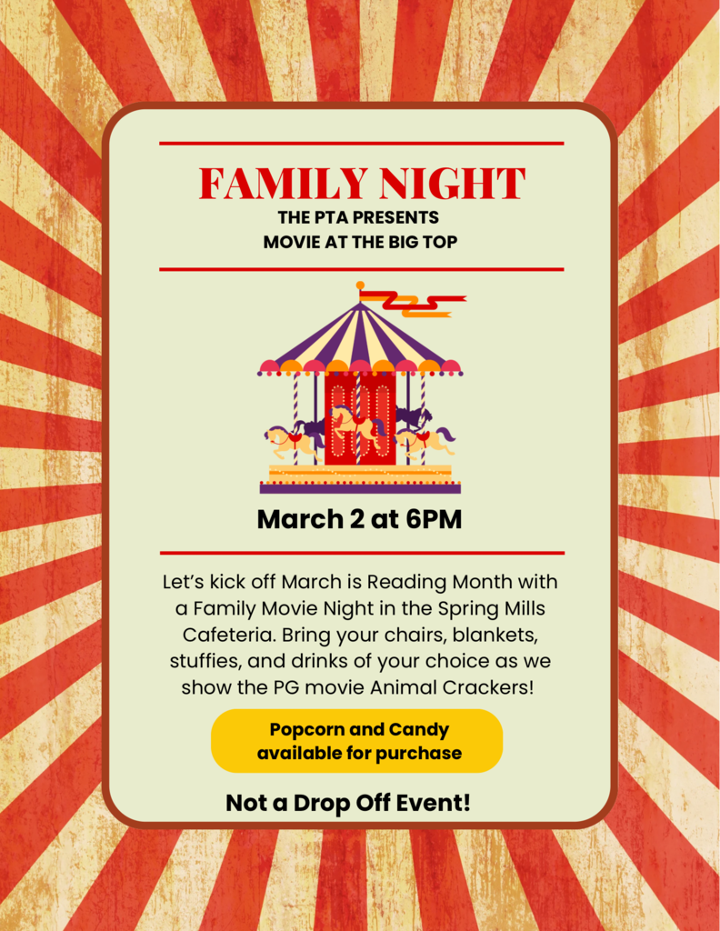 PTA is sponsoring Family Movie Night March 2nd