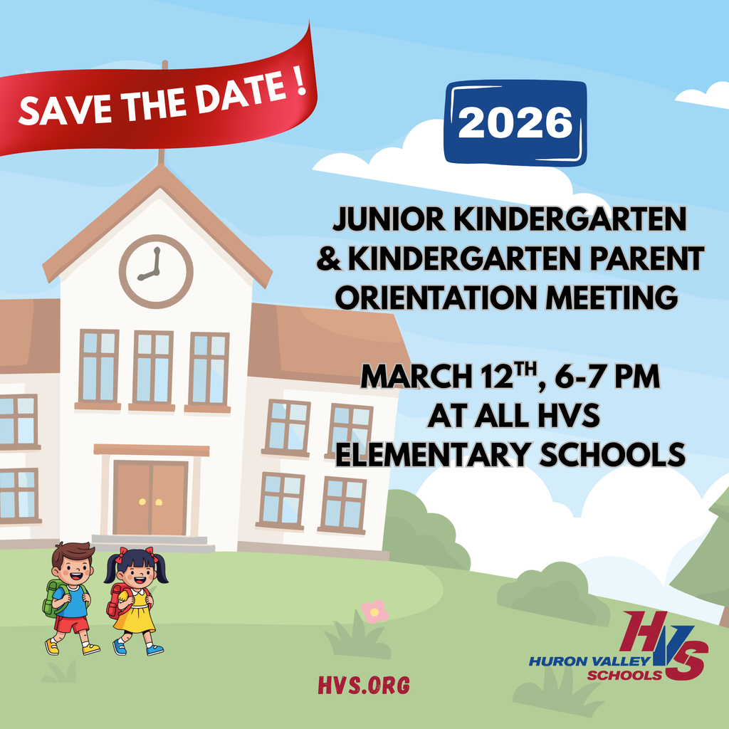 gfx that reads JUNIOR KINDERGARTEN & KINDERGARTEN PARENT ORIENTATION MEETING MARCH 12TH, 6-7 PM AT ALL HVS ELEMENTARY SCHOOLS