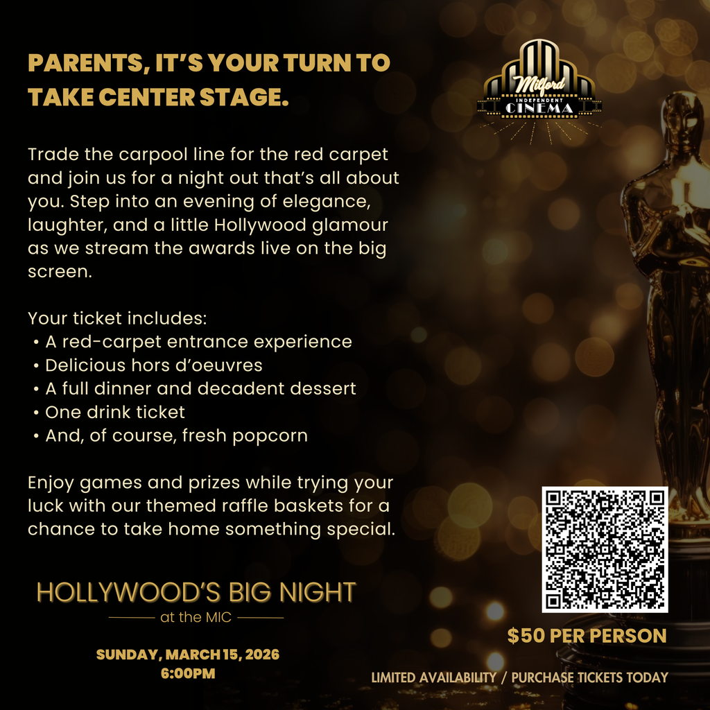 Hollywood’s Biggest Night at the MIC  Step into the spotlight and celebrate in true red-carpet style! Walk the carpet, pose for photos, and enjoy an elegant evening filled with film, fashion, and fun, all leading up to watching the Oscars® live on the big screen.  Your evening includes:  Drinks & hors d’oeuvres  Full-course dinner  Dessert  Oscars® on the big screen  Trivia & games  Themed raffle baskets  Dress to impress, cheer on your favorites, and experience Hollywood’s most iconic night with fellow movie lovers. Lights. Camera. Celebration.