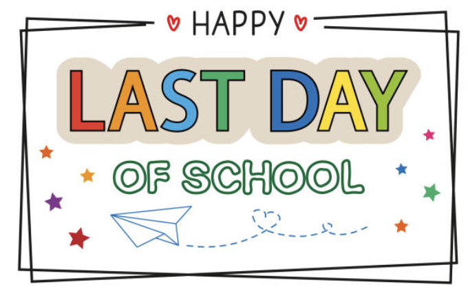 Happy Last Day of School!