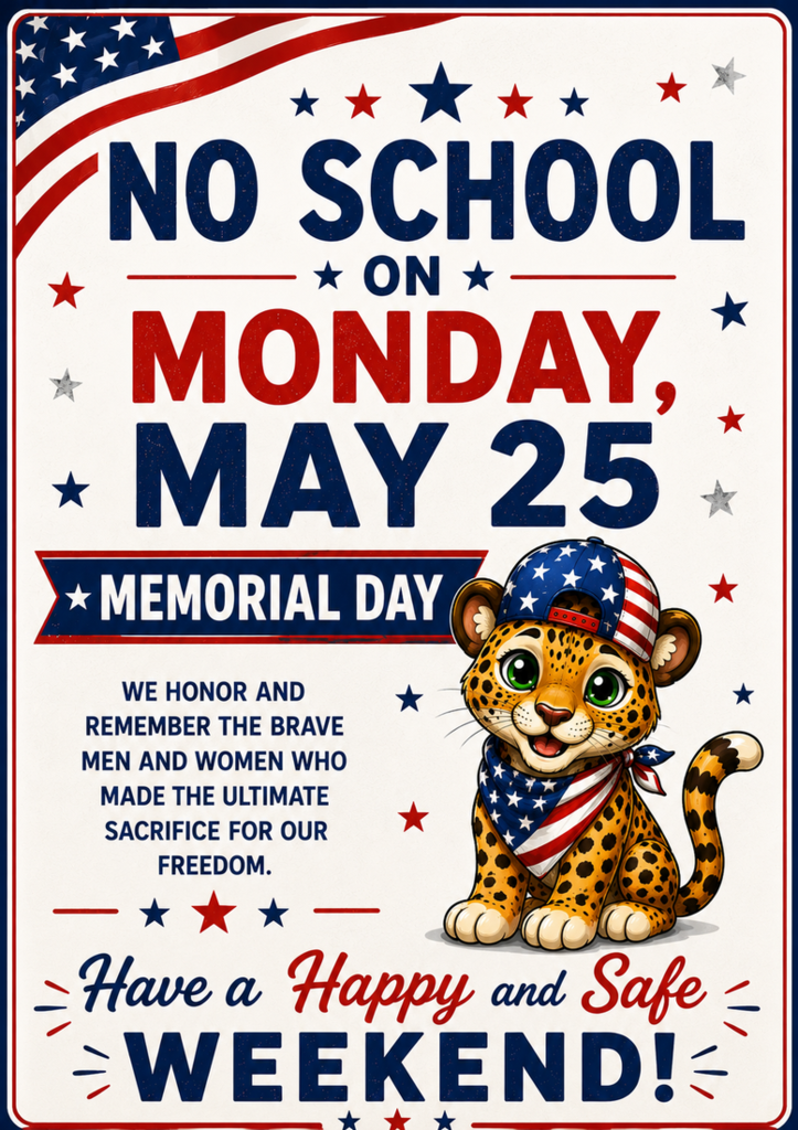 Memorial Day 2026, No School Monday May 25th