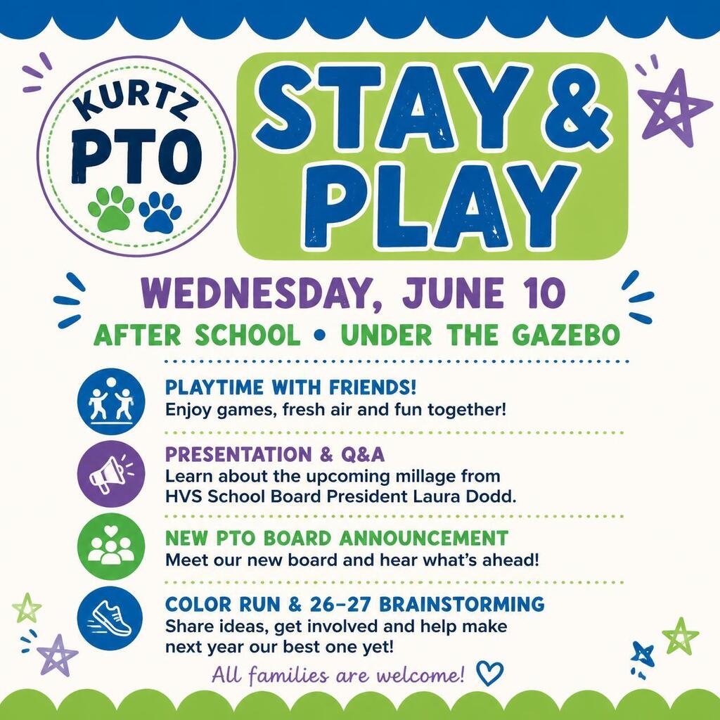 Stay and Play, Wednesday, June 10, after school, under the gazebo, playtime with friends, presentation Q and A, new PTO board announcement, Color Run brainstorming