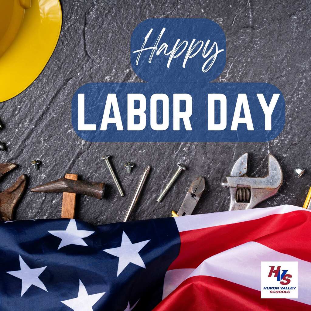 Gfx with American flag & tools with the words "Happy Labor Day"