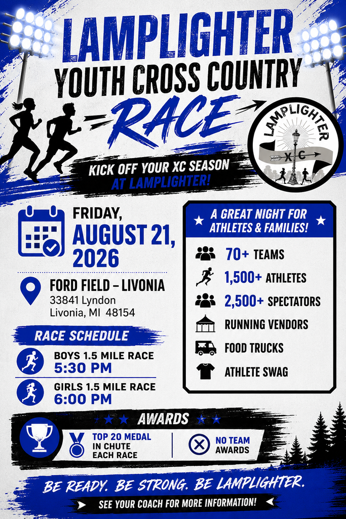 Lamplighter Race Flyer - August 21st, Ford Field,  33841 Lyndon, Livonia 48154.  Boys 5:30 pm, Girls 6:00 pm