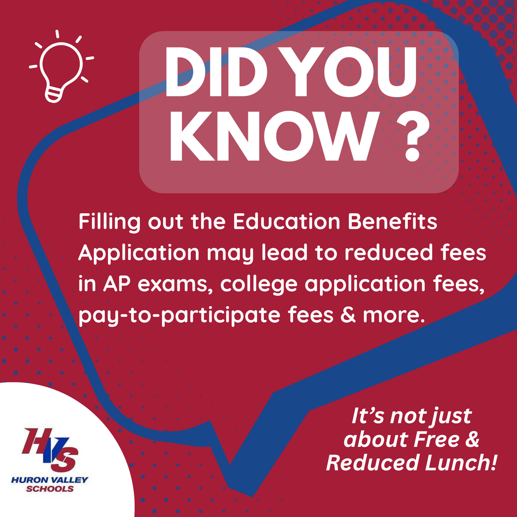 graphic that reads "Filling out the Education Benefits Application may lead to reduced fees in AP exams, college application fees, pay-to-participate fees & more."