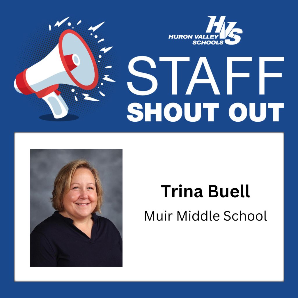 Graphic with photo of woman smiling that reads " Trina Buell Muir middle school staff shout out"