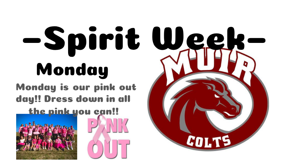 Presentation slide announcing Spirit Week and Monday's "Pink Out Day" theme for Muir Middle School.