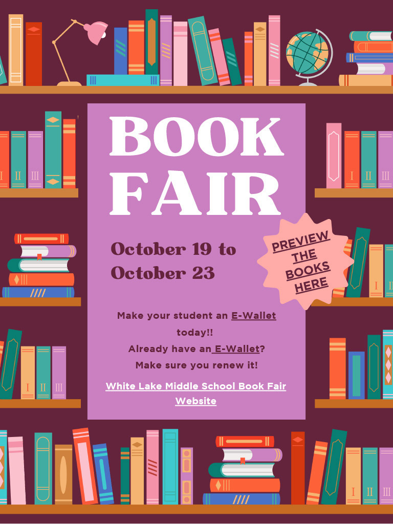Book Fair October 19 to October 23. Provides a URL to the WLMS book fair website.